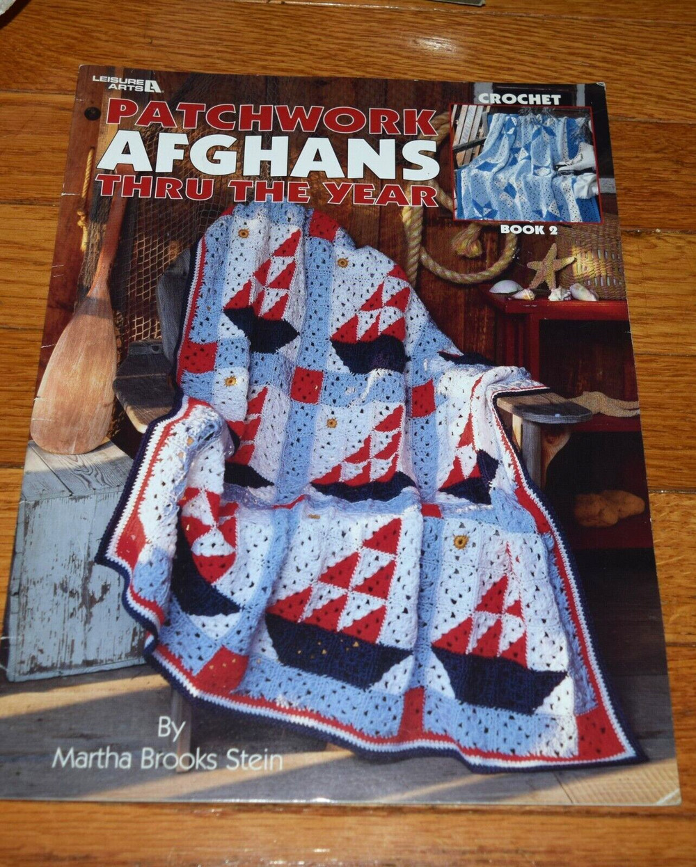 Patchwork Afghans Thru the Year, Book 2 (Crochet) (Leisure Arts #3223)